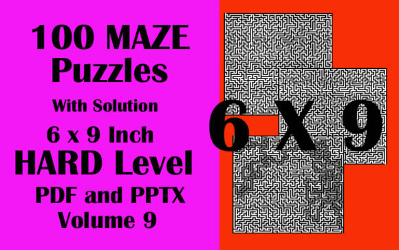 Download 100 Maze Puzzle Hard 6x9 PDF PPTX Vol 9 - Ppt Collection